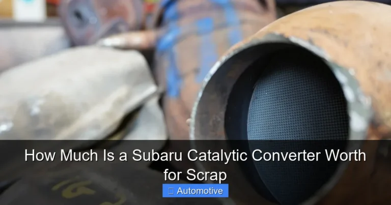 How Much Is a Subaru Catalytic Converter Worth for Scrap