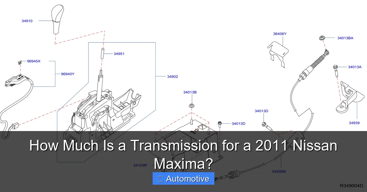 How Much Is a Transmission for a 2011 Nissan Maxima?