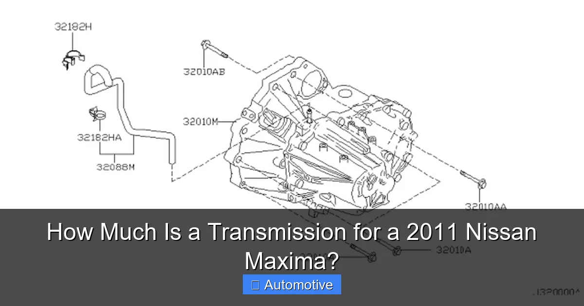 How Much Is a Transmission for a 2011 Nissan Maxima?