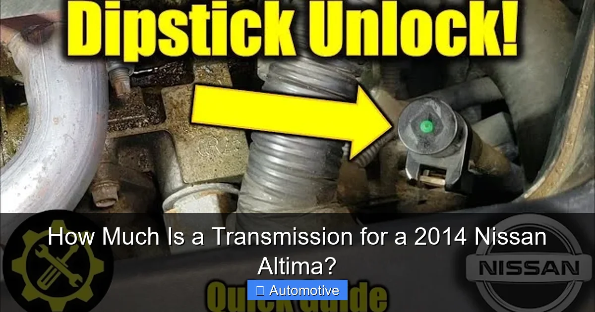 How Much Is a Transmission for a 2014 Nissan Altima?