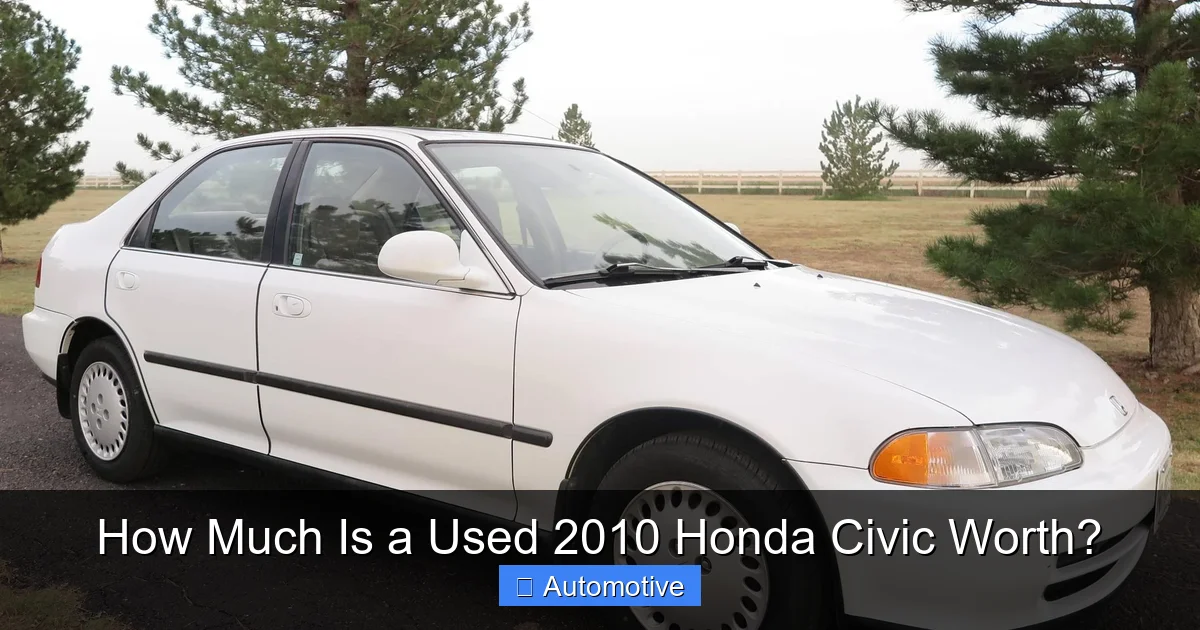 How Much Is a Used 2010 Honda Civic Worth?
