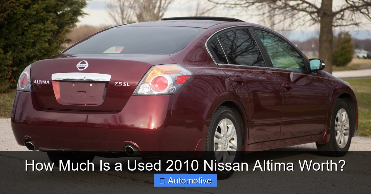 How Much Is a Used 2010 Nissan Altima Worth?