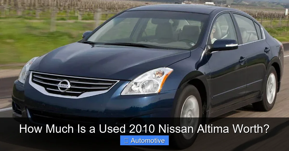 How Much Is a Used 2010 Nissan Altima Worth?