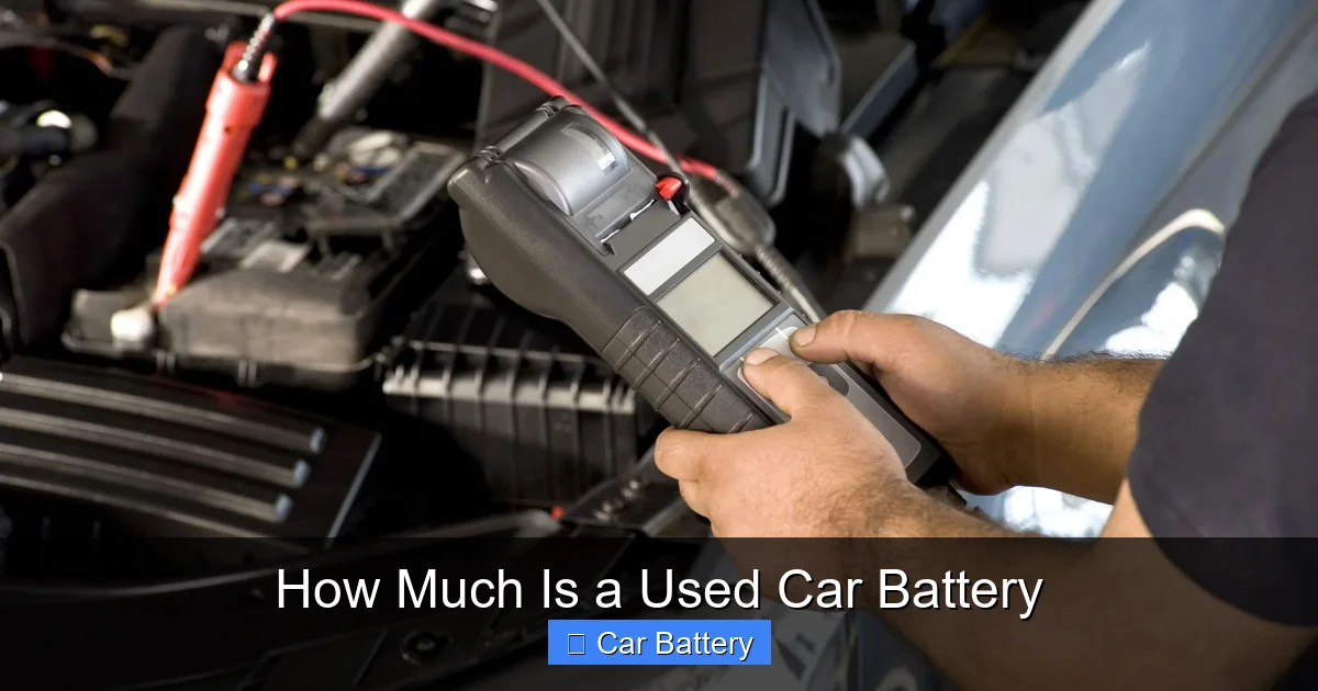 How Much Is a Used Car Battery