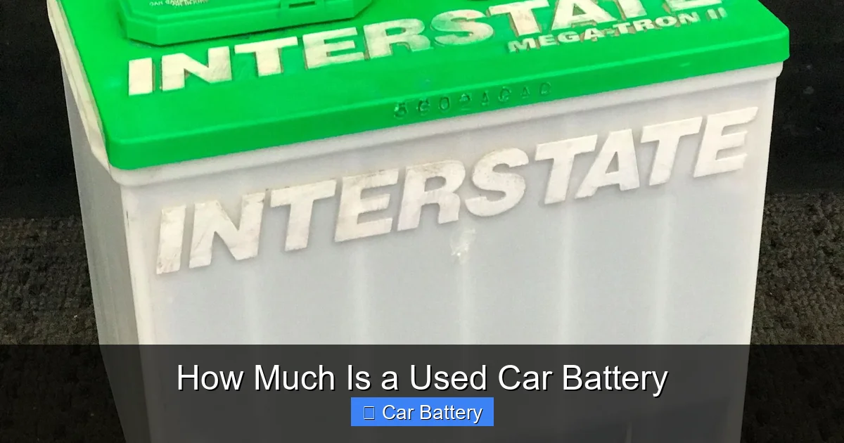 How Much Is a Used Car Battery
