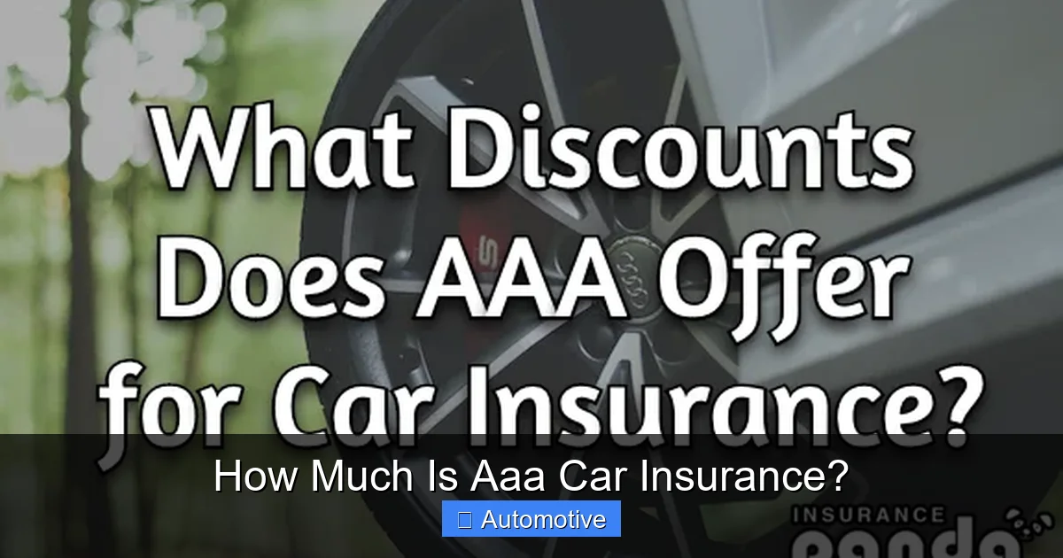 How Much Is Aaa Car Insurance?