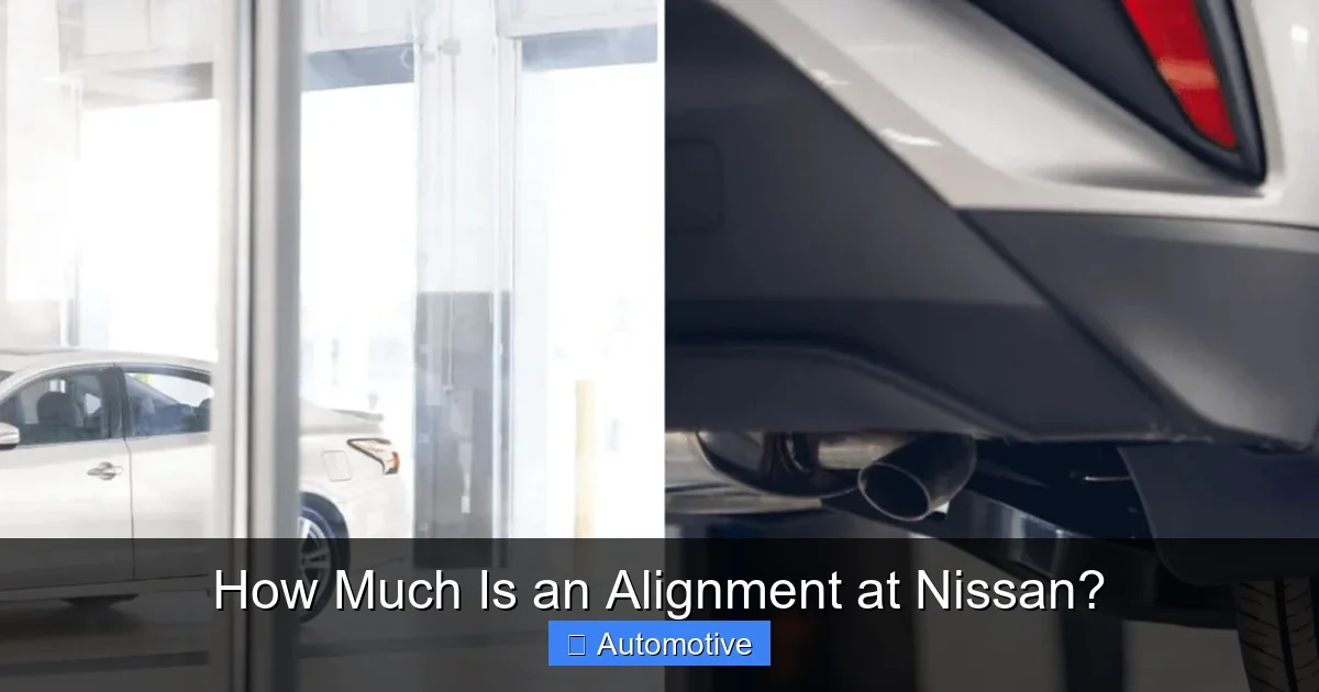 How Much Is an Alignment at Nissan?