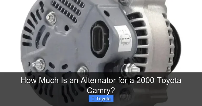 How Much Is an Alternator for a 2000 Toyota Camry?