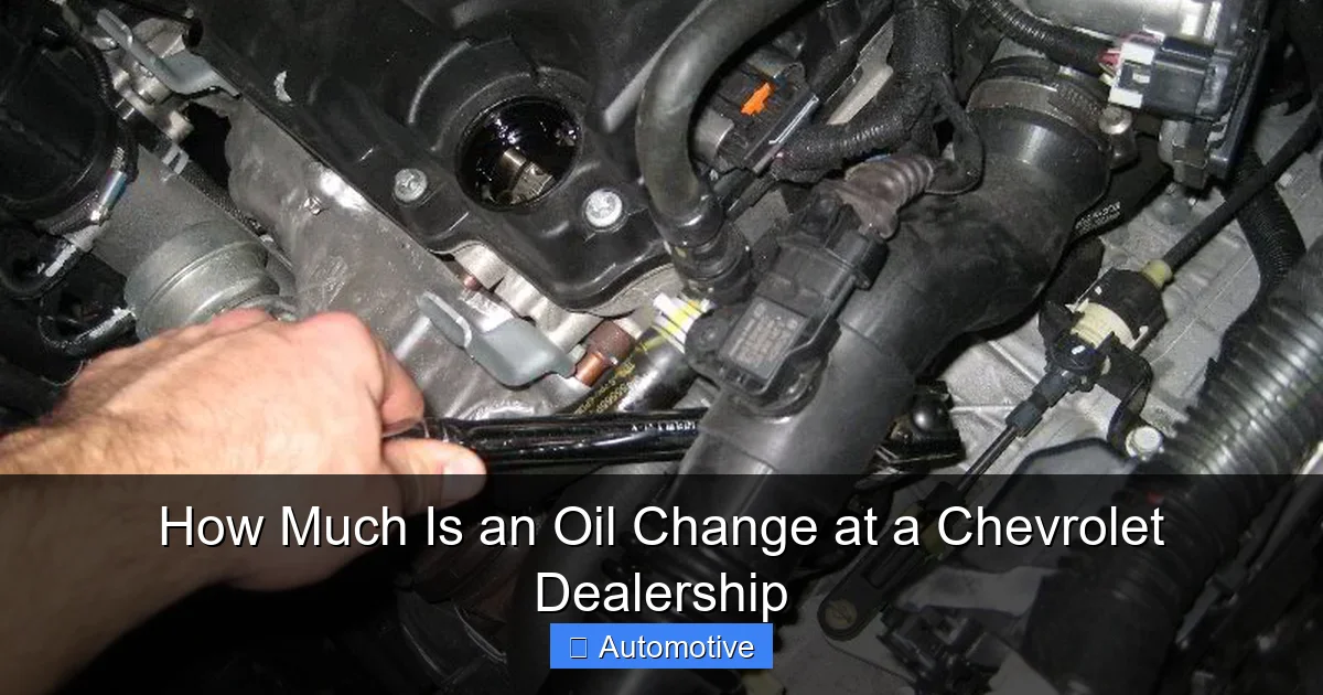 How Much Is an Oil Change at a Chevrolet Dealership
