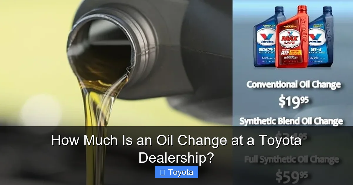 How Much Is an Oil Change at a Toyota Dealership?