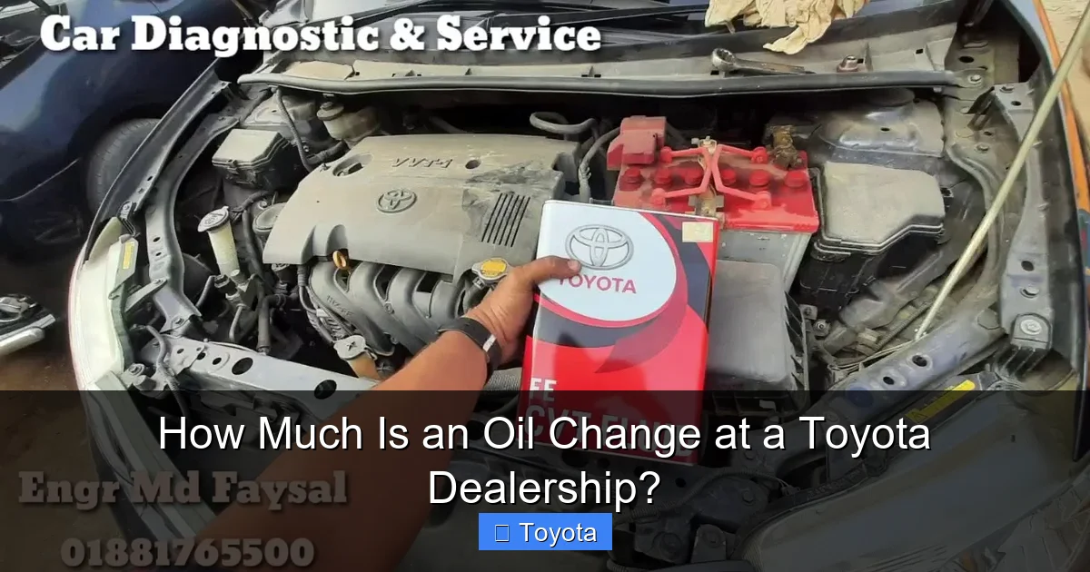 How Much Is an Oil Change at a Toyota Dealership?
