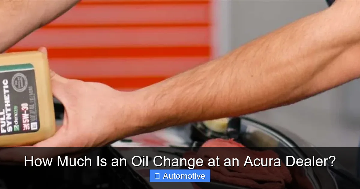 How Much Is an Oil Change at an Acura Dealer?