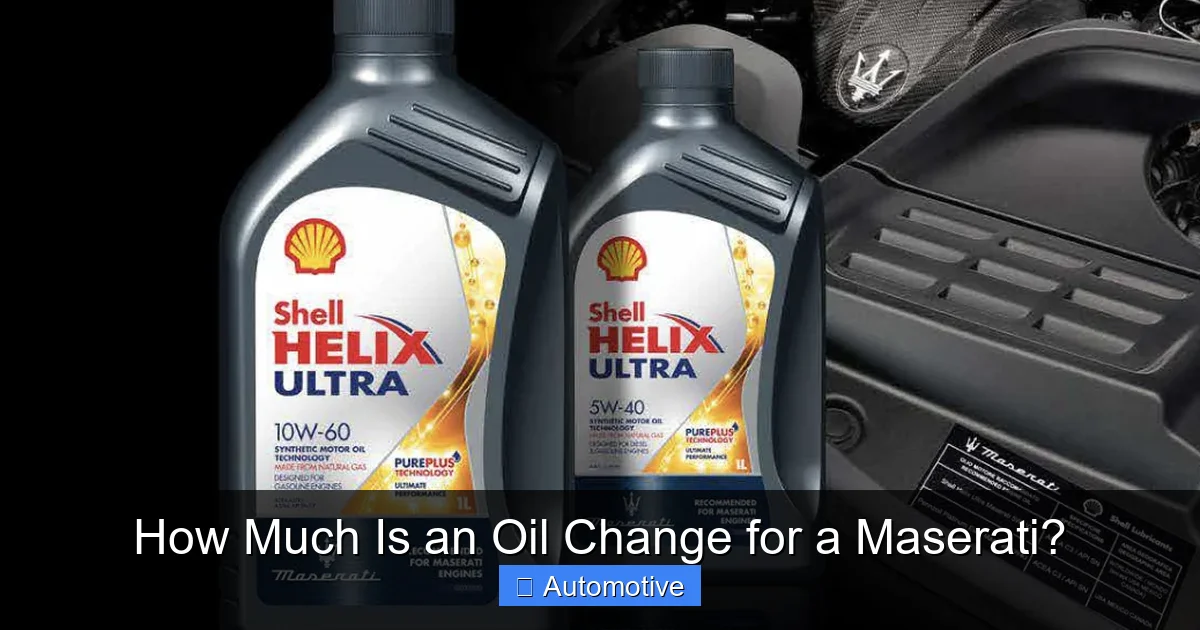 How Much Is an Oil Change for a Maserati?