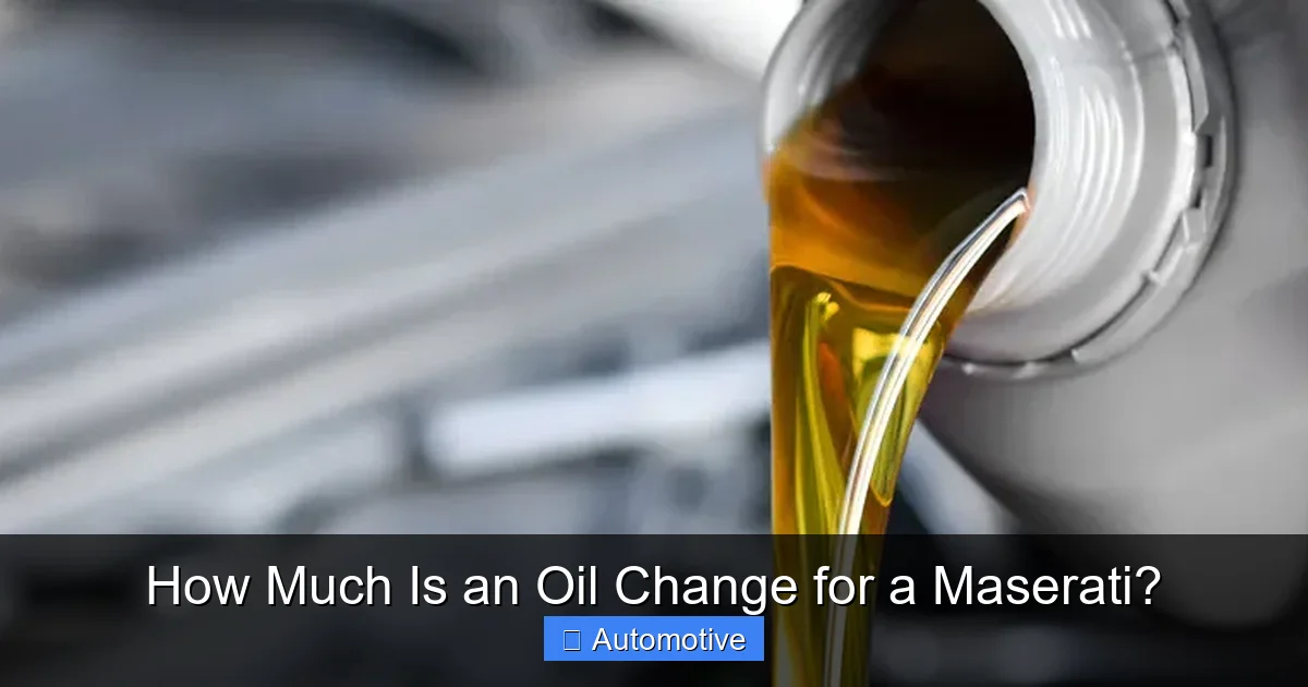How Much Is an Oil Change for a Maserati?