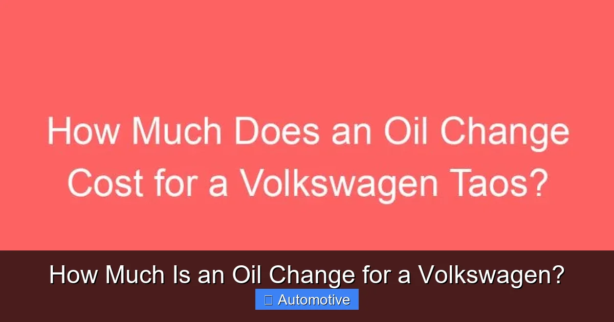 How Much Is an Oil Change for a Volkswagen?