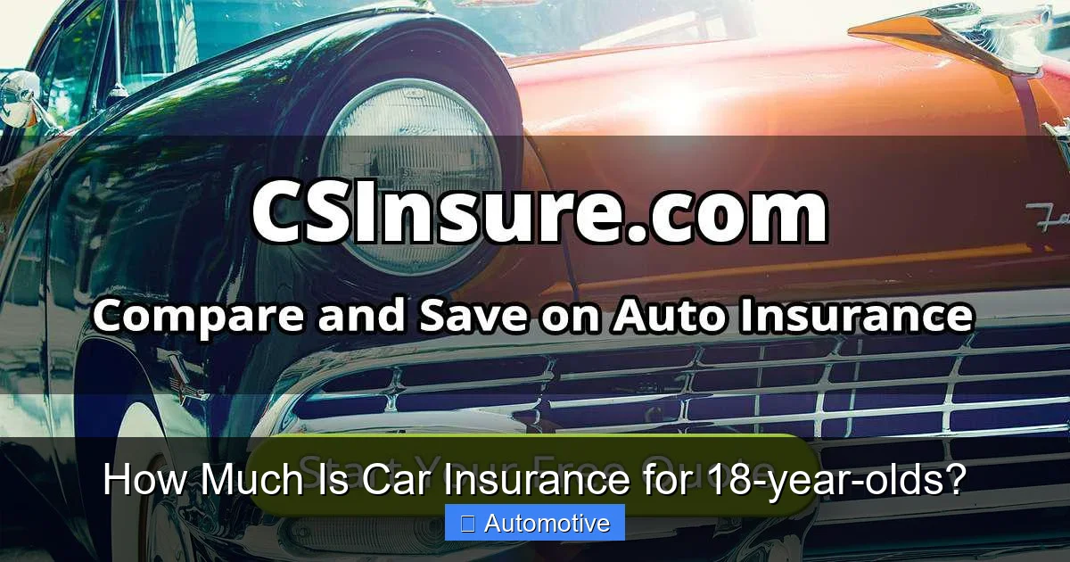 How Much Is Car Insurance for 18-year-olds?