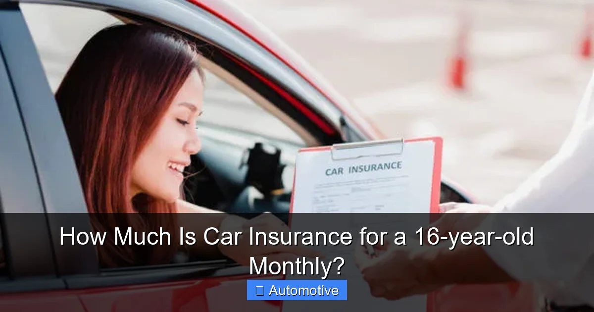 How Much Is Car Insurance for a 16-year-old Monthly?