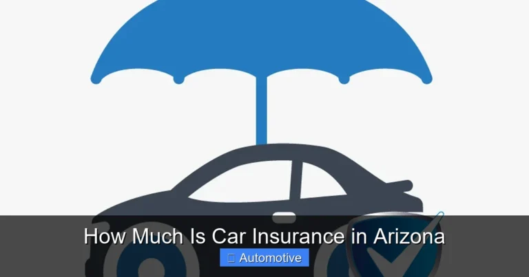 How Much Is Car Insurance in Arizona