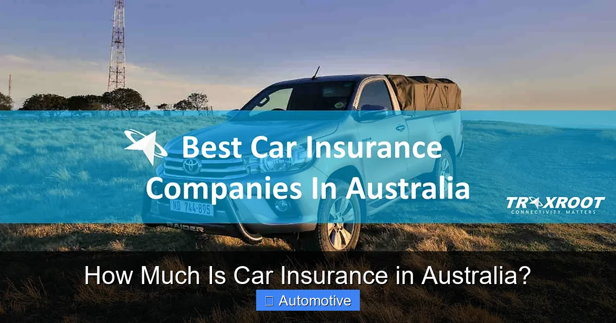 How Much Is Car Insurance in Australia?