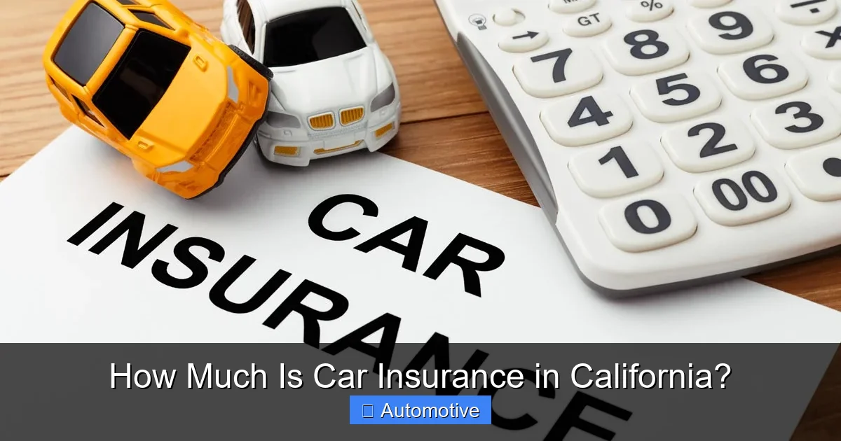 How Much Is Car Insurance in California?