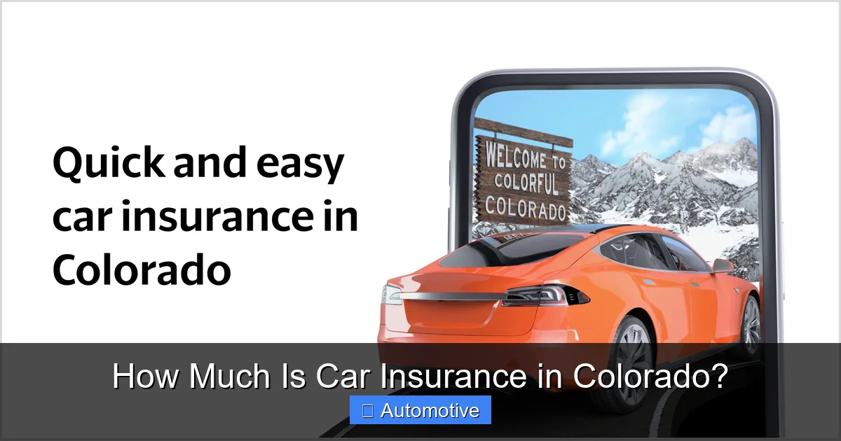 How Much Is Car Insurance in Colorado?