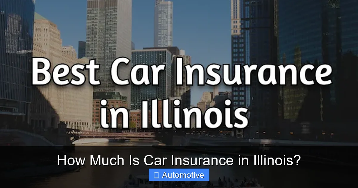 How Much Is Car Insurance in Illinois?