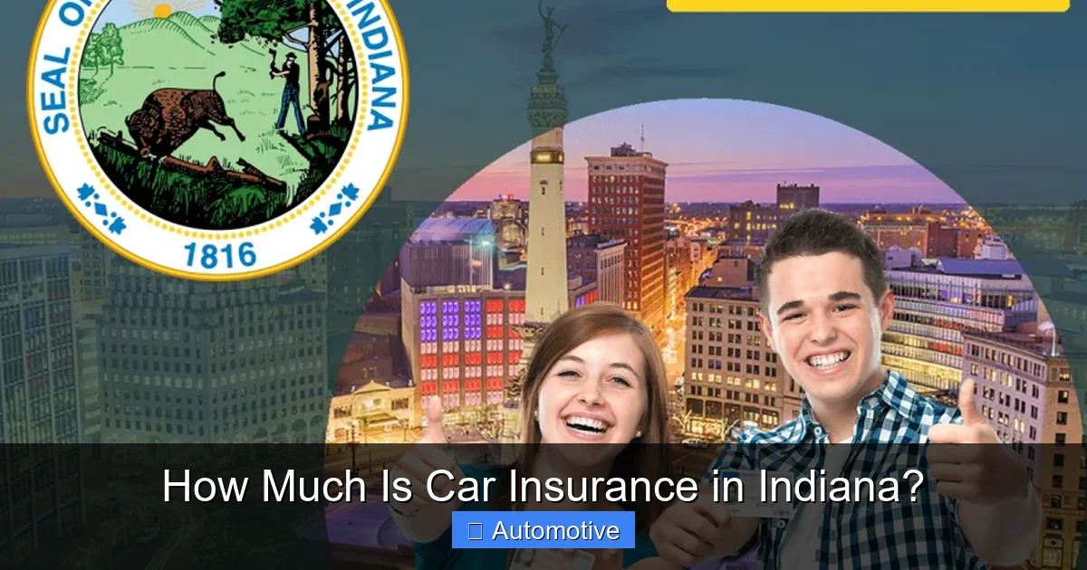 How Much Is Car Insurance in Indiana?