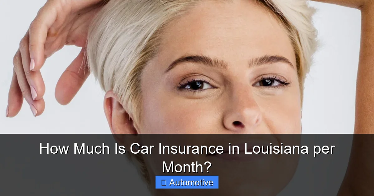 How Much Is Car Insurance in Louisiana per Month?