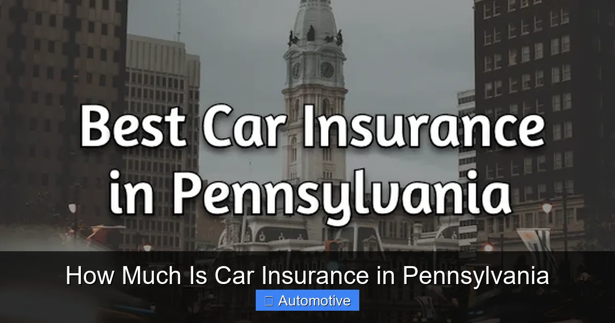 How Much Is Car Insurance in Pennsylvania