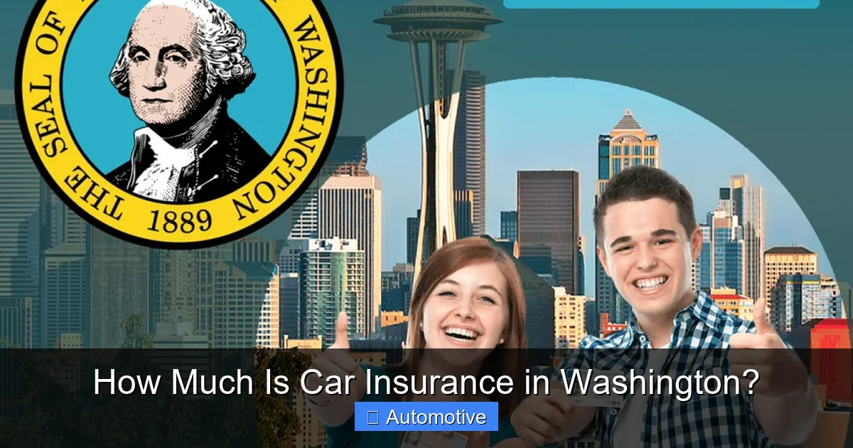 How Much Is Car Insurance in Washington?