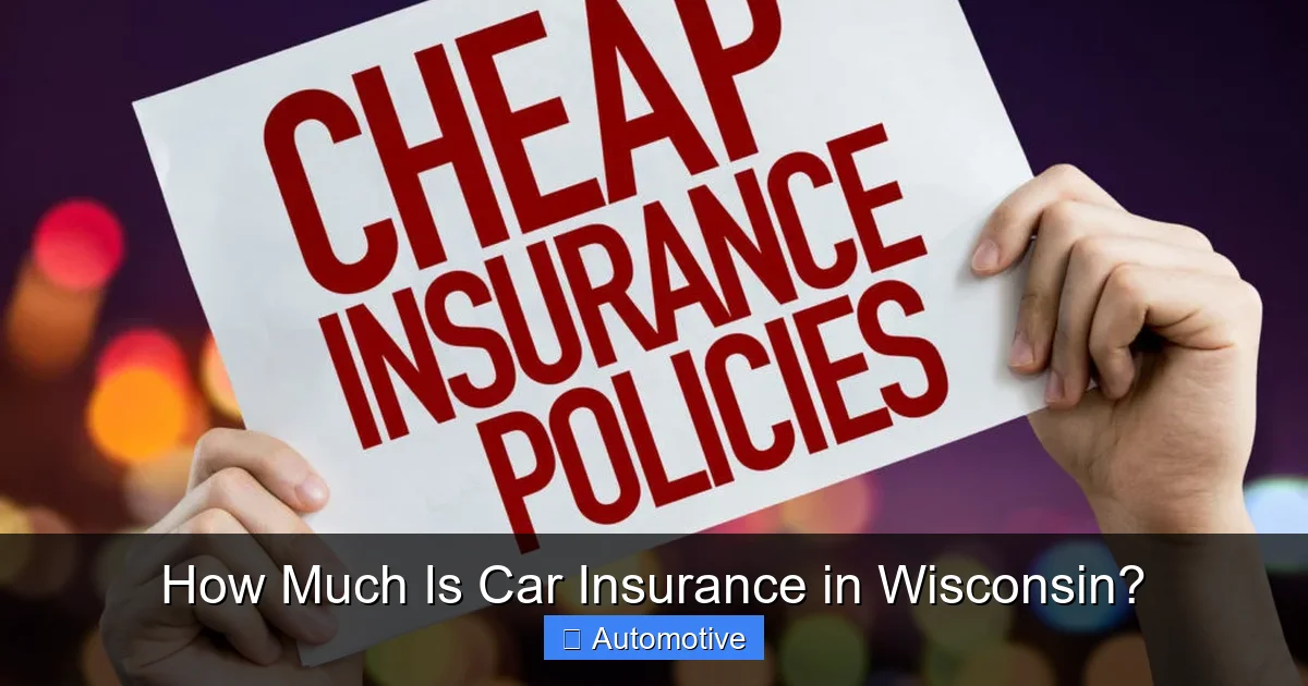 How Much Is Car Insurance in Wisconsin?