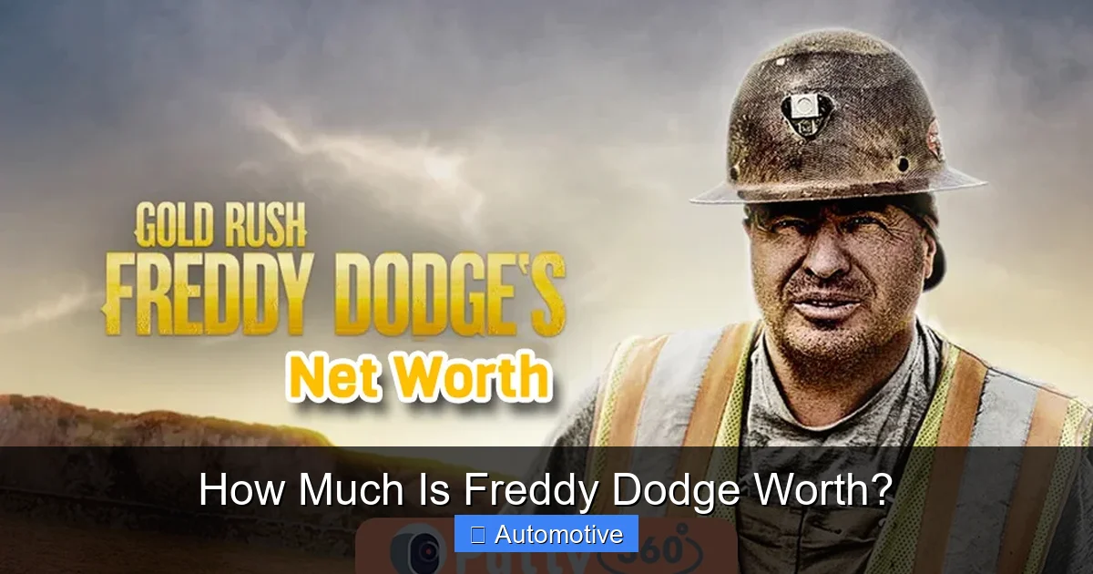 How Much Is Freddy Dodge Worth?