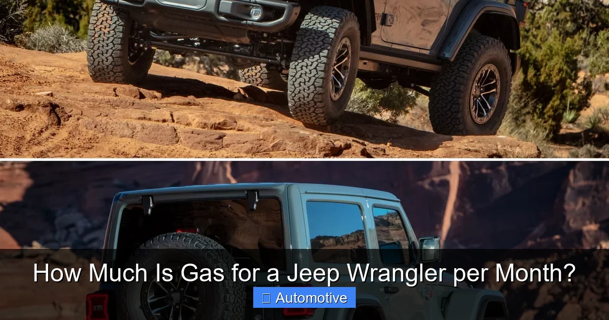 How Much Is Gas for a Jeep Wrangler per Month?