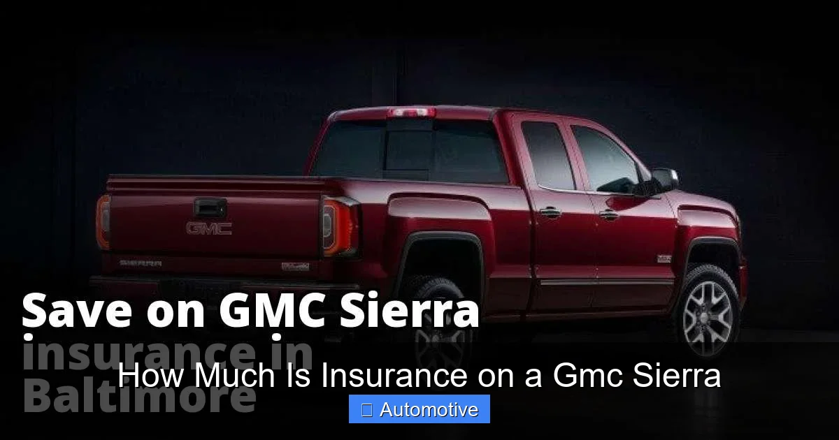 How Much Is Insurance on a Gmc Sierra