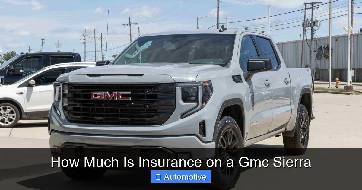 How Much Is Insurance on a Gmc Sierra