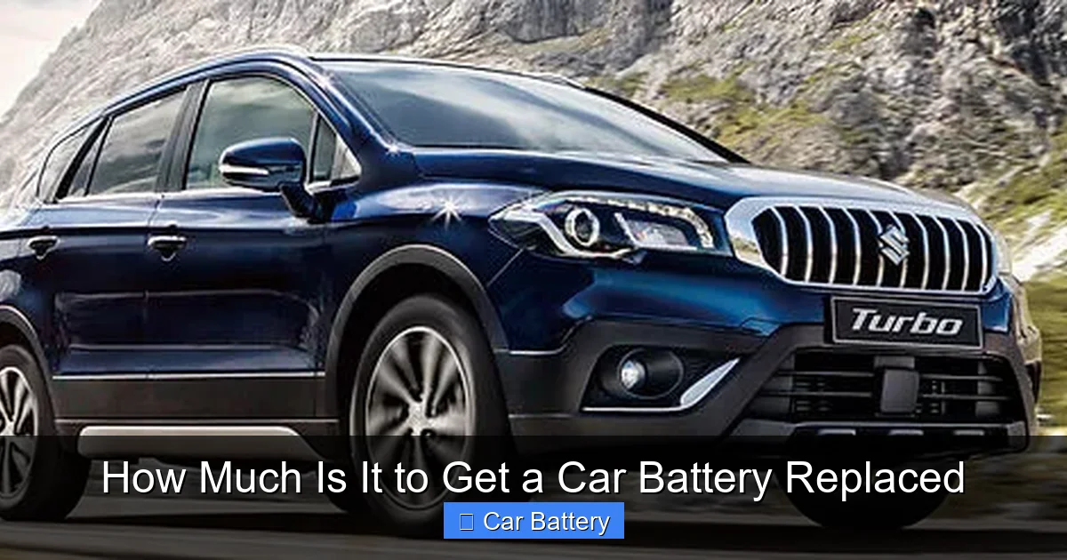 How Much Is It to Get a Car Battery Replaced