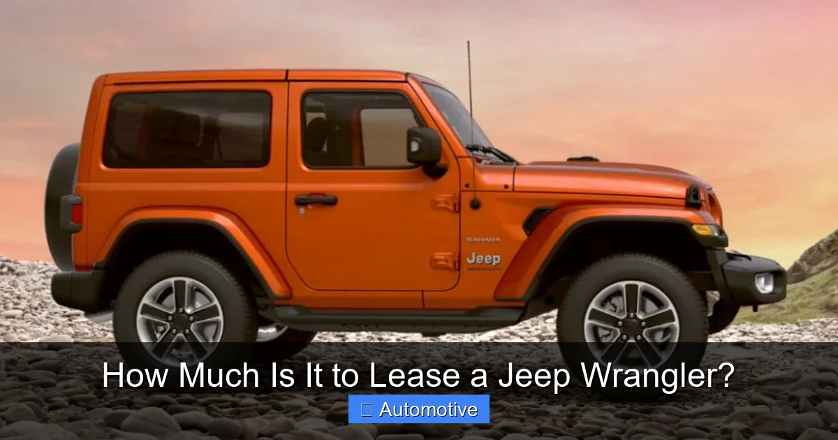 How Much Is It to Lease a Jeep Wrangler?