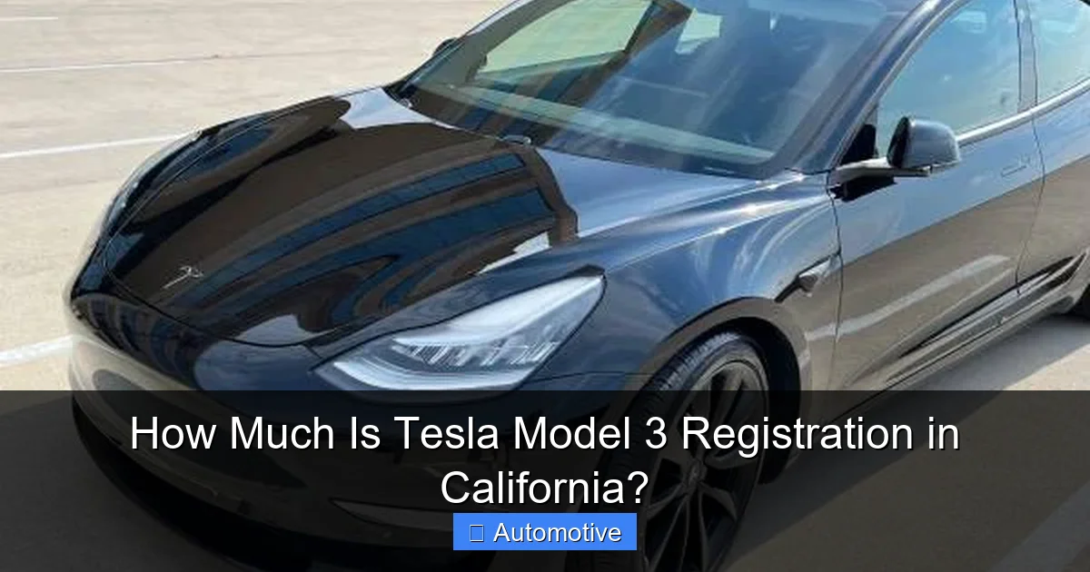 How Much Is Tesla Model 3 Registration in California?
