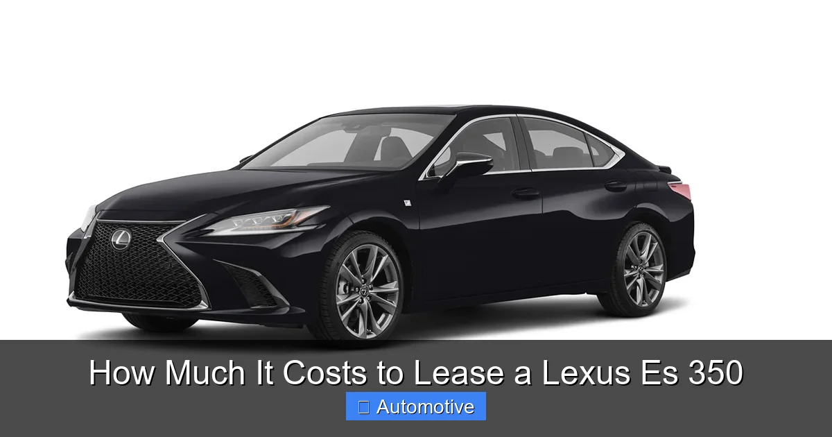 How Much It Costs to Lease a Lexus Es 350