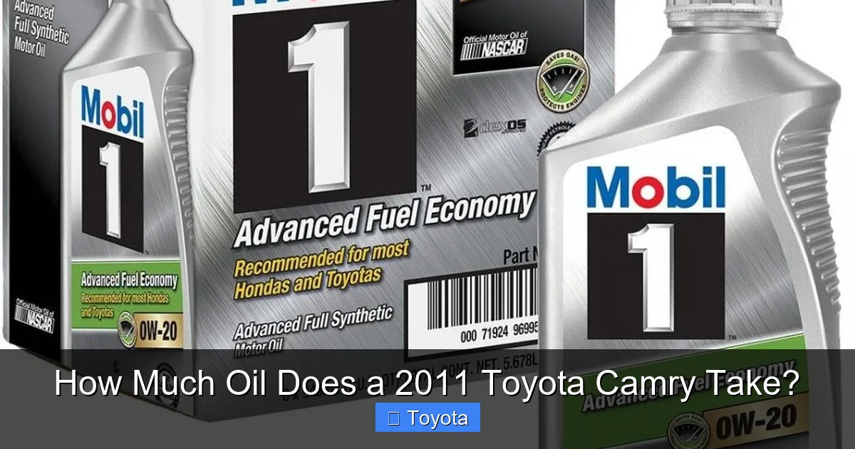 How Much Oil Does a 2011 Toyota Camry Take?