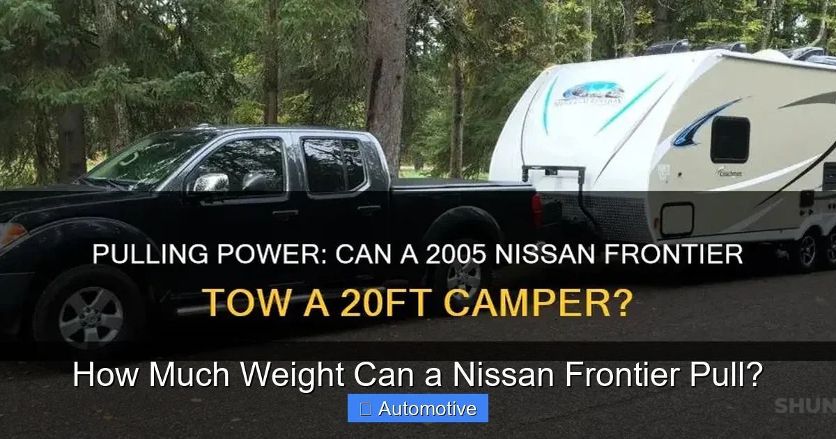 How Much Weight Can a Nissan Frontier Pull?