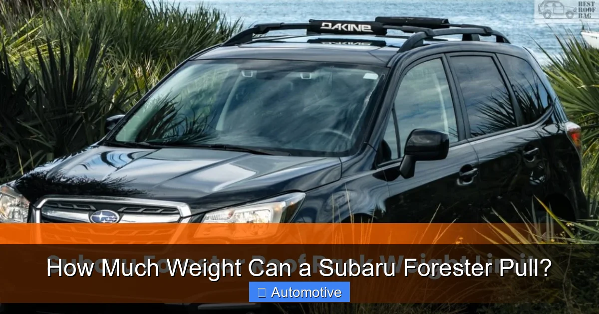 How Much Weight Can a Subaru Forester Pull?
