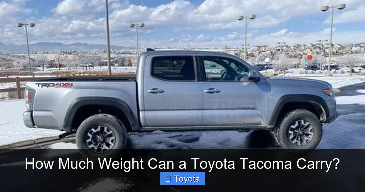 How Much Weight Can a Toyota Tacoma Carry?