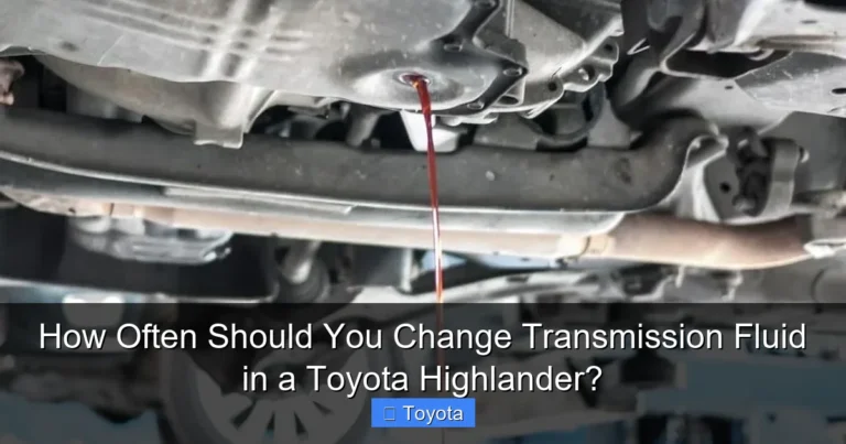 How Often Should You Change Transmission Fluid in a Toyota Highlander?