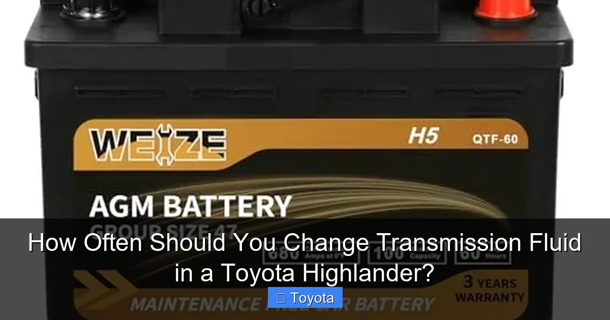 How Often Should You Change Transmission Fluid in a Toyota Highlander?