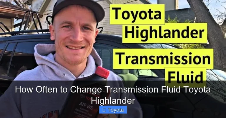 How Often to Change Transmission Fluid Toyota Highlander