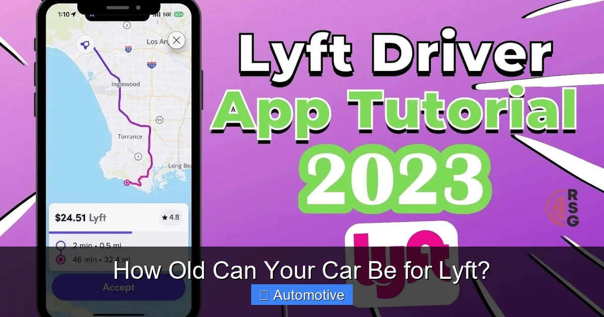 How Old Can Your Car Be for Lyft?
