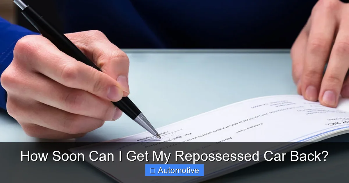 How Soon Can I Get My Repossessed Car Back?