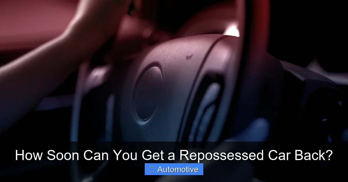 How Soon Can You Get a Repossessed Car Back?