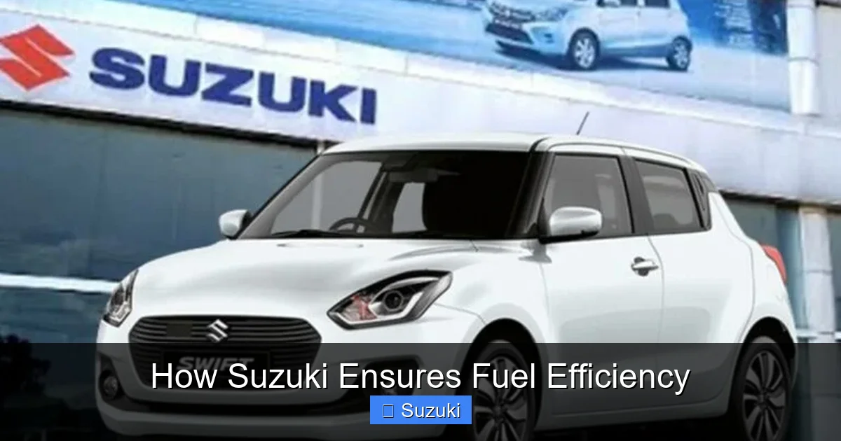 How Suzuki Ensures Fuel Efficiency
